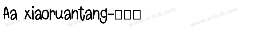 Aa xiaoruantang字体转换